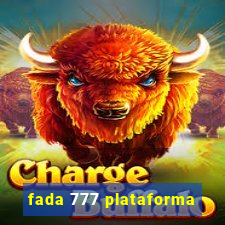 fada 777 plataforma